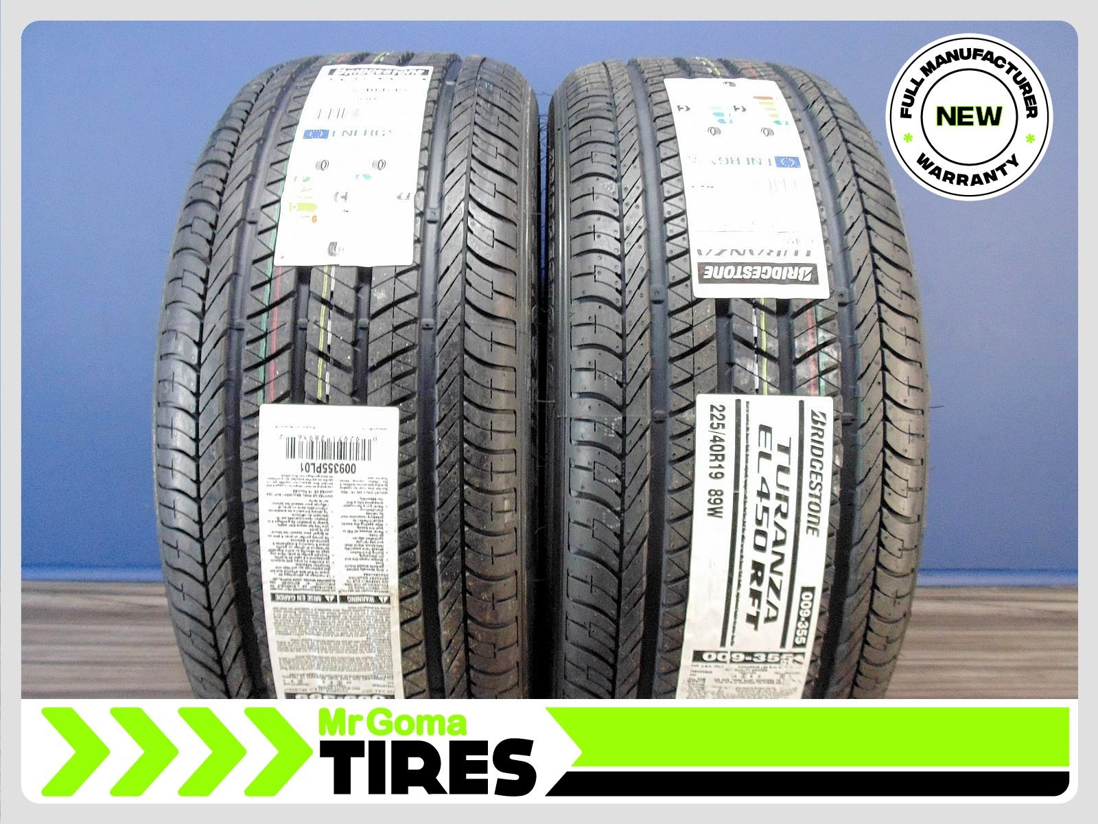 2 BRAND NEW 225/40R19 BRIDGESTONE TURANZA EL450 AR RFT TIRES Run flat 2254019
