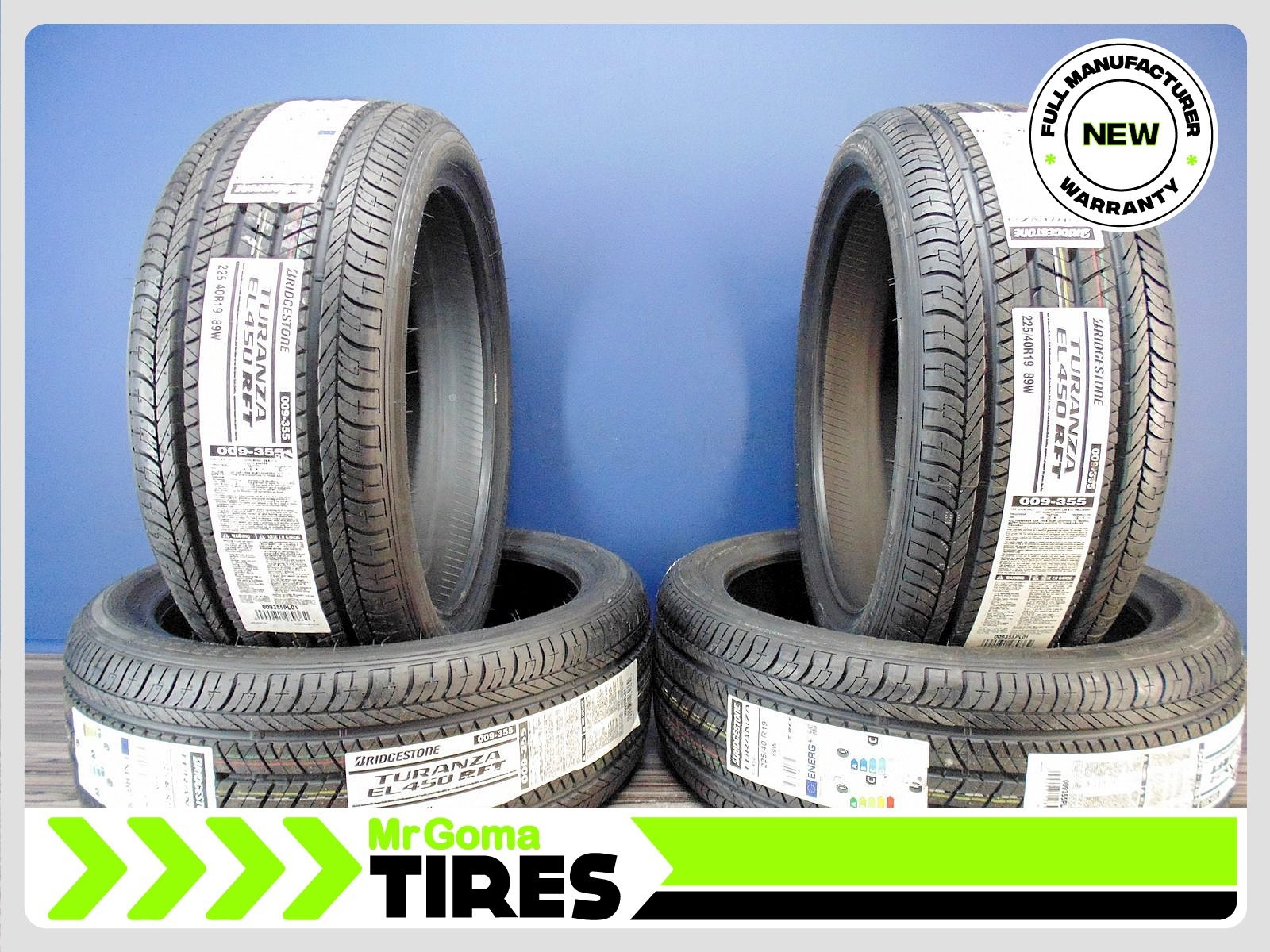 4 NEW 225/40R19 BRIDGESTONE TURANZA EL450 AR RSC RFT RUN FLAT TIRES 89W 2254019