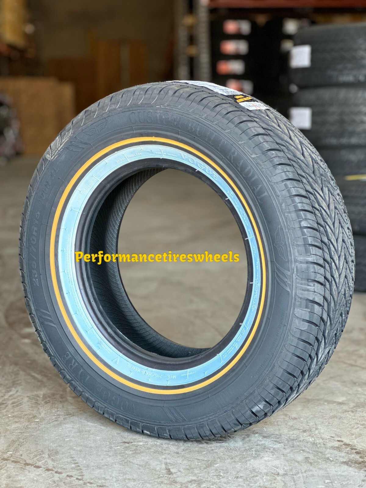 4 NEW 235-70R15 106H XL VOGUE CUSTOM BUILT RADIAL GOLD WHITE SIDEWALL TIRE